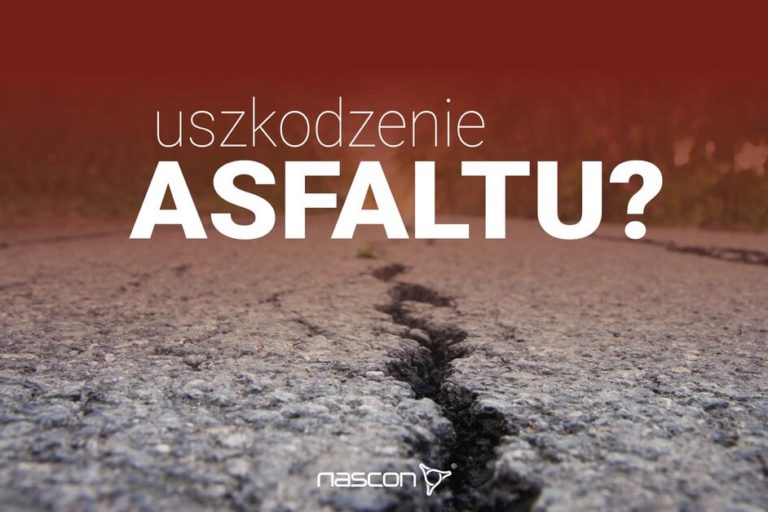 uszkodzenie asfaltu jakie są tego przyczyny i jak temu zapogiegać.